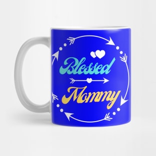 Blessed Mom Mommy Mug